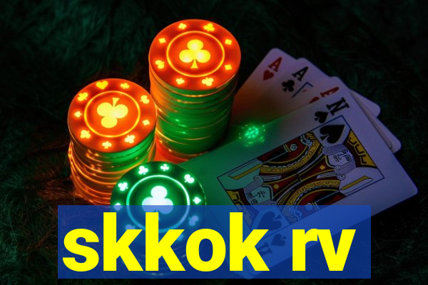 skkok rv